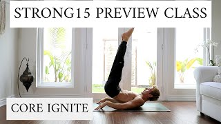 STRONG 15 | Core Ignite Preview | Build Total Body Strength