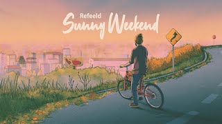 Sunny Weekend [Lofi / Jazz Hop / Chillhop]