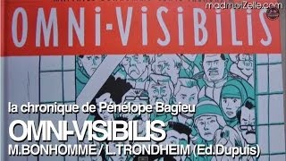 Omni-Visibilis (Chronique BD de Pénélope Bagieu)