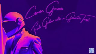 Cosmic Groove – Funk Guitar with a Galactic