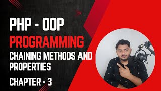 PHP Object Oriented Programming (OOP) - Chaining methods and properties in OOP in Hindi with example