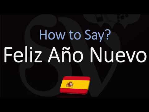 How do you pronounce Feliz ano nuevo?