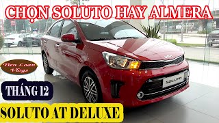 ✅KiA SOLUTO 2022 VS NISSAN ALMERA 2022 CHỌN XE NÀO| Tổng Lăn Bánh - Trả Góp - Khuyến Mại tháng 12