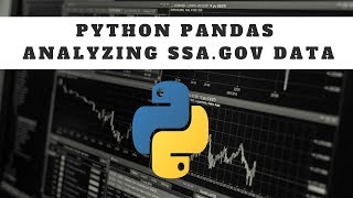 python pandas data analysis tutorial - SSA.gov data (part 2)