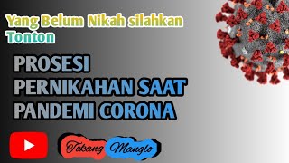 Prosesi Pernikahan di Saat Pandemi Corona