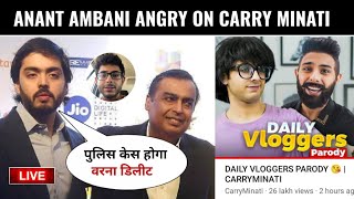 Mukesh Ambani's Son Anant Ambani Angry On CarryMinati's New Video "Daily Vloggers Parody"