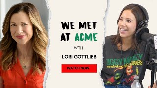 Why So Many People Are Still Single ft. Lori Gottlieb