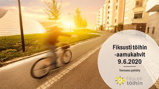 Fiksusti töihin  -aamukahvit - Teema pyöräilyyn kannustavat olosuhteet työpaikoilla