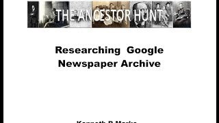 Researching Newspapers - The Free Google News Archive
