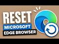 How to Reset Microsoft Edge Browser to Default Settings (Easy Guide)
