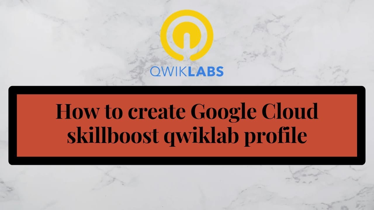 How To Create Google Cloud Skill Boost Qwiklabs Account And Public ...