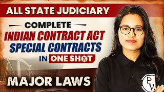 Indian Contract Act Special Contracts (One Shot) | Major Law | State Judiciary E