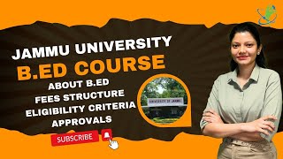 Complete Guide to Jammu University B.Ed Course: Overview, Eligibility, Fees,  Exam, Admission!