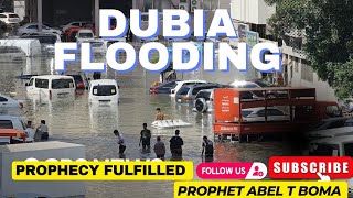 😱PROPHECY FULFILLED DEADLY DUBAI FLOODS MADE WORSE BY CLIMATE CHANGE PROPHET ABEL T BOMA
