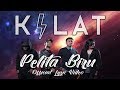 Pelita Biru | Kilat | Official Lyric Video