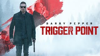Trigger Point (2021) - Full Movie