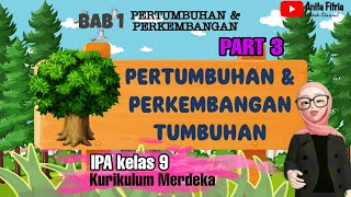 BAB 1 PERTUMBUHAN DAN PERKEMBANGAN TUMBUHAN IPA KELAS 9 kurikulum merdeka #ipakelas9