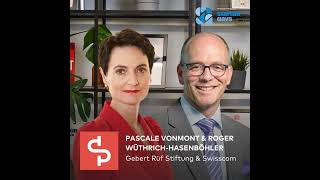 EP #390 - Pascale Vonmont \u0026 Roger Wüthrich-Hasenböhler: Why Swiss Innovation Isn’t Living Up to I...