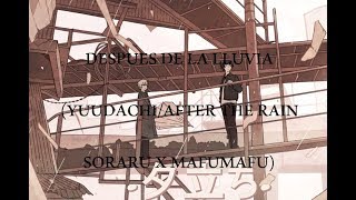 (YUUDACHI/AFTER THE RAIN SORARU X MAFUMAFU) Sub español