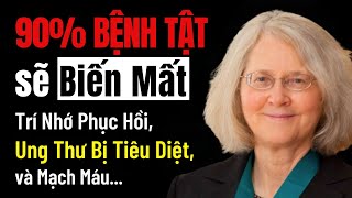 Bác sĩ đoạt giải Nobel: Chỉ cần ăn những món này mỗi ngày, bạn sẽ sống thọ đến 100 tuổi