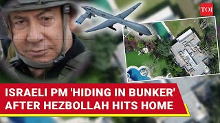 Netanyahu 'Hides In Bunker' After Hezbollah Attack; Israeli PM Fears 'Haniyeh-style Assassination'