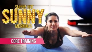 Super Hot Sunny Mornings | Core Training | Sunny Leone | Times Living