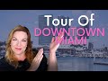 A Tour of Downtown Miami