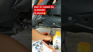 HOW TO CHANGE OIL CLICK125i in Home