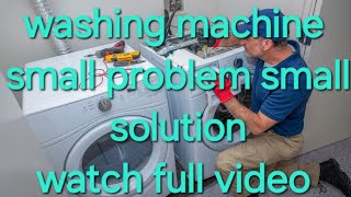 Washing machine problems