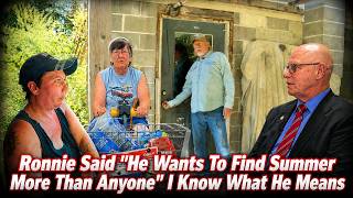 Ronnie Said "He Wants To Find Summer More Than Anyone" I Know What He Means - Summer Wells Case