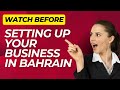 Setup your business in Bahrain in just 3 steps | CLEARMIND CONSULTANCY SERVICES W.L.L.