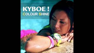 KYBOE! - Colour Shine (Movetown Radio Edit)