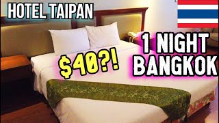 CHEAP HOTEL FOR 1 NIGHT IN BANGKOK | TAI PAN HOTEL REVIEW