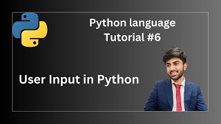 User Input in Python | Python Programming Tutorial #6
