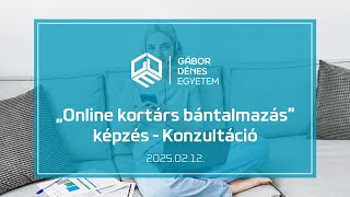 „Online kortárs bántalmazás” képzés – Konzultáció – 2025.02.12