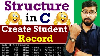 Structure in C Language | Create Student Record in Structure | by Rahul Chaudhary