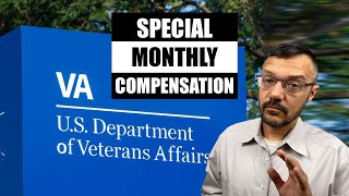 The VA's Special Monthly Compensation Rules