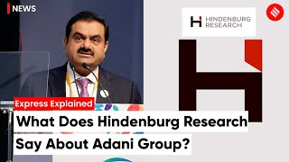 What Is Hindenburg Research That Accused Adani Group Of Stock Manipulation, Fraud?