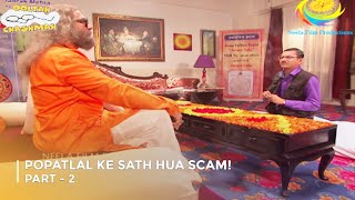 Popatlal Ke Sath Hua Scam! | FULL MOVIE | Part 2 | Taarak Mehta Ka Ooltah Chashmah