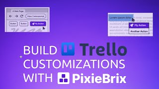 Build Trello Customizations with PixieBrix