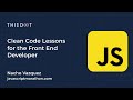 JavaScript Marathon | Clean Code Lessons  for the Front End Developer
