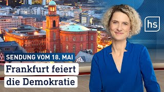 Frankfurt feiert die Demokratie | hessenschau vom 18.05.2023