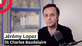 La Chevelure — lecture par Jérémy Lopez