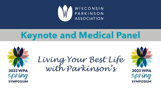 WPA Symposium 2023: Become Your Best Self and Medical Panel
