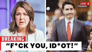 Instant Rage HITS Trudeau’s After Danielle Smith REACTS To His Leadership \u0026 Chaos!