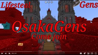 Come join OsakaGens(lifesteal gen server)