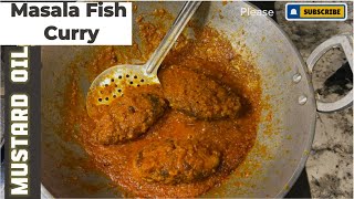 Masala Fish Curry In Mustard Oil