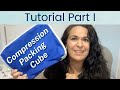 DIY Compression Packing Cube: part I