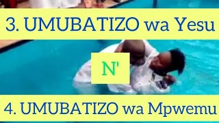 Umubatizo w'Umucunguzi+ umubatizo wa Mpwemu