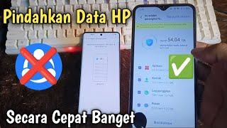 Cara Memindahkan Data HP Lama Ke HP Baru Yang Beda Mrek Semua Datanya Pindah